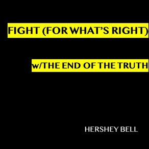 Download track The End Of The Truth Hershey Bell