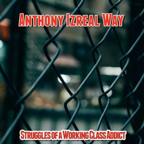 Download track Nah Anthony Izreal Way