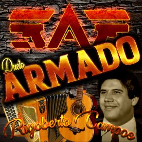 Download track Rigoberto Campos Dueto Armado