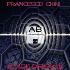 Download track Black Dreams Francesco Chini