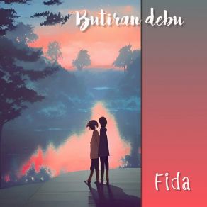 Download track Terlalu Pahit Fida