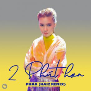 Download track Phút Hơn (KAIZ Remix) Phao