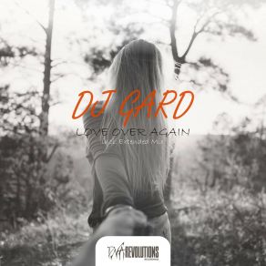 Download track Love Over Again (Alternative Mix) DJ Gard