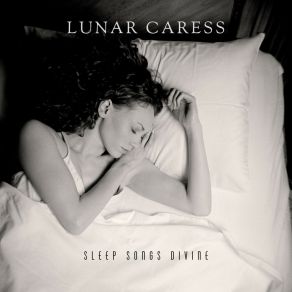 Download track Lullabies For Adults Sleep Songs Divine