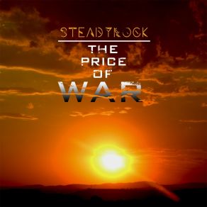 Download track The Price Of War, Pt. 3 Steadyrock!