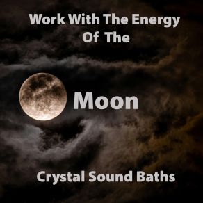 Download track Full Moon (Crystal Sound Bath) Ezra AlyaCrystal Sound Bath