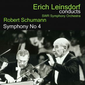 Download track 01 Symphony No. 4 In D Minor, Op. 120 _ I. Ziemlich Langsam – Lebhaft