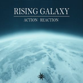 Download track Action Reaction Rising Galaxy