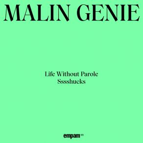 Download track Life Without Parole Malin Genie