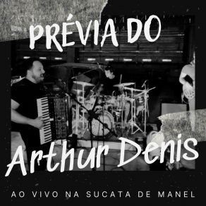 Download track Sonho Lindo (Ao Vivo) Arthur Denis