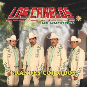 Download track El Corrido De Gerardo Los Canelos De Durango