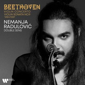 Download track Beethoven' Violin Concerto In D Major, Op. 61 III. Rondo. Allegro Nemanja Radulovic