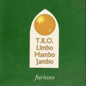 Download track Limbo Mambo Jambo (Original Mix) T. R. O.