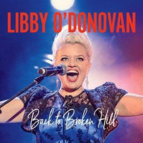 Download track No One Tells My Darling What To Do Libby O'Donovan