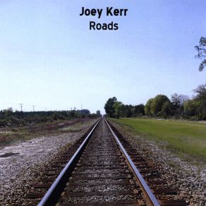 Download track Where It Goes Joey Kerr