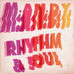 Download track Rhythm & Soul (Rework) M. A. N. D. Y.Rework