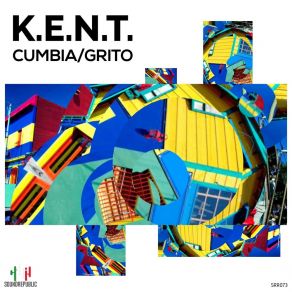 Download track Cumbia K. E. N. T