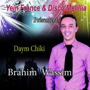 Download track Daym Chiki Brahim Wassim