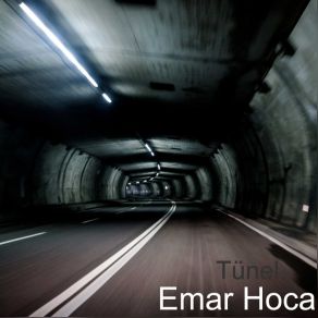 Download track Tunel Canfeza, Emar Hoca