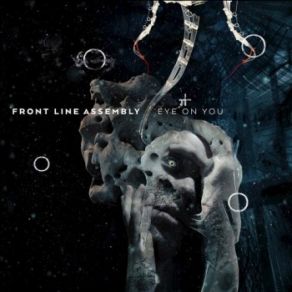 Download track Eye On You (Mix) Front Line Assembly