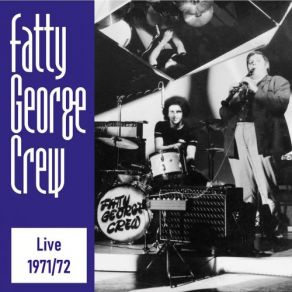 Download track If You Remember (Live) Fatty George, Franz Pressler, Fatty Georg Crew