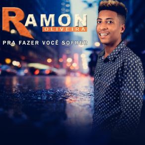 Download track Chora Amor Ramon Oliveira Rocha Dos Santos