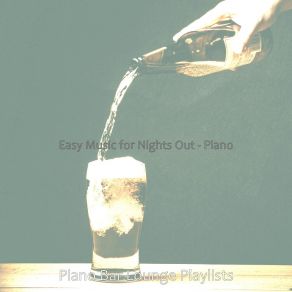 Download track Beautiful Ambience For Classy Bars Bar Lounge Playlists