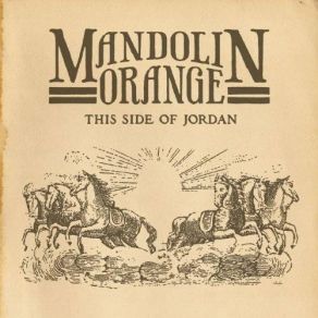 Download track Cavalry Mandolin Orange