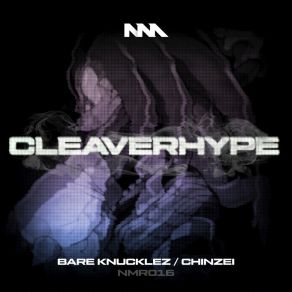 Download track Bare Knuckle (Cellardore Remix) Cleaverhype