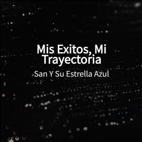 Download track Melodia Triste Su Estrella Azul