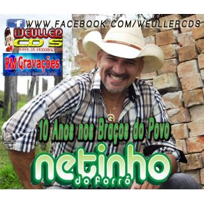 Download track Vaqueiro Cantador Netinho Do Forró