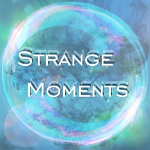 Download track This Is Now (Demo) Strange Moments