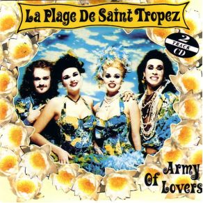 Download track La Plage De Saint Tropez (Cancanpourbonbondepapa Mix) Army Of Lovers