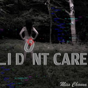 Download track Care Without Rules Miss Channa