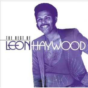 Download track I Want'a Do Something Freaky To You Leon Haywood