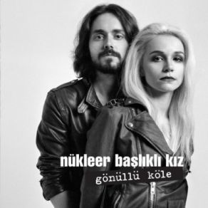 Download track Kalb-I Denge Nükleer Başlıklı Kız