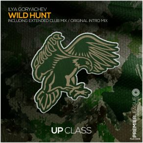 Download track Wild Hunt (Original Intro Mix) Ilya Goryachev