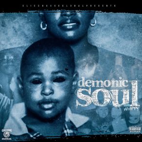 Download track Demonic Soul WhippyTez Banga