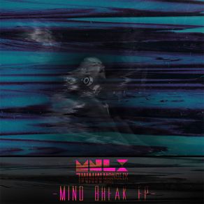 Download track Mind Break Monolix