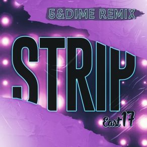 Download track Strip (5&Dime Remix) The Dime