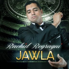 Download track Jawla Rachid Regragui