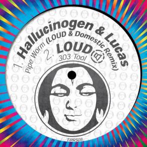 Download track 303 Tool Lucas O'Brien, Hallucinogen & Lucas