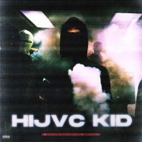 Download track Wake Up! Hijvc KidMac Kidd