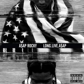 Download track Long Live A$ AP ASAP Rocky