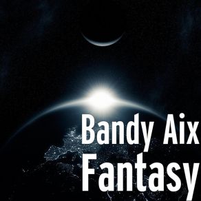 Download track The Beauty Of Memories Bandy Aix