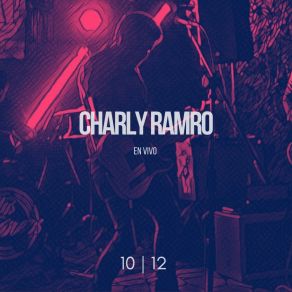 Download track Donde Nadie Sabe De Mí (En Vivo) Charly RamRo