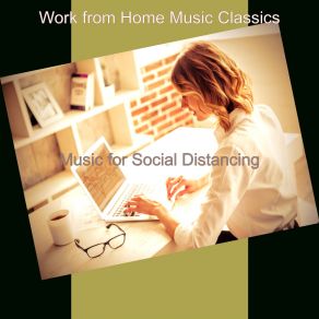 Download track Inspiring Sounds For Staying At Home Work From Home Music Classics