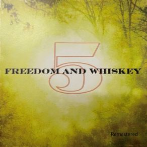 Download track Heart Of Stone (Remaster) Freedom And Whiskey