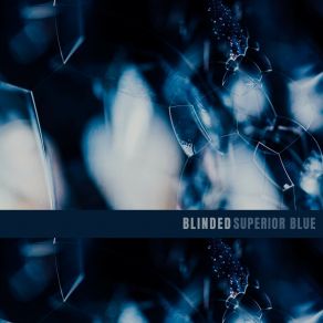 Download track Invisible Fault Superior Blue