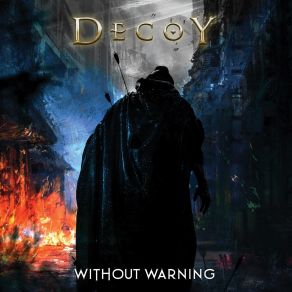 Download track Fire’s Gone Decoy